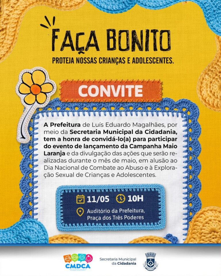 Evento de lançamento da campanha Maio Laranja em Luís Eduardo Magalhães reforça combate ao abuso infantil