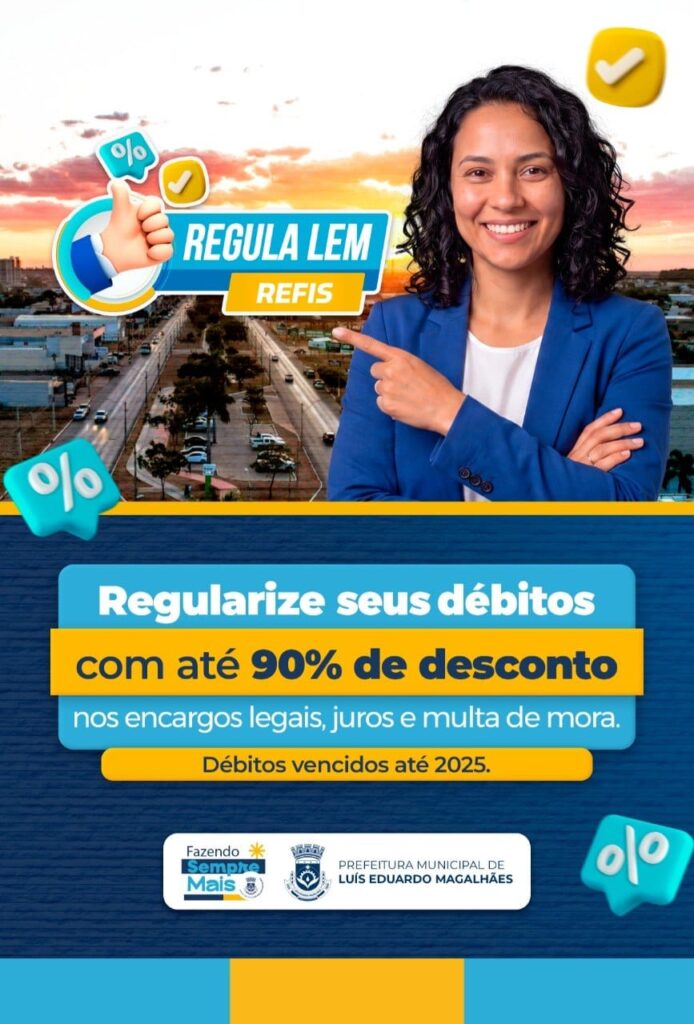 Contribuinte consulta condições do REFIS 2026 para regularizar débitos municipais em Luís Eduardo Magalhães.